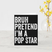 Bruh tut so, als wäre ich ein Pop Star Matching Co Karte (Gelbe Blume)