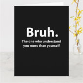 Bruh Typografie Bruh Greeting Karte (Gelbe Blume)