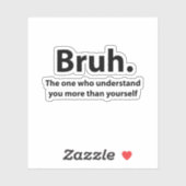 Bruh Typography Bruh Aufkleber (Blatt)