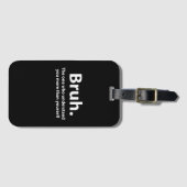 Bruh Typography Bruh Gepäckanhänger (Vorderseite (Horizontal))