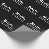 Bruh Typography Bruh Geschenkpapier (Ecke)