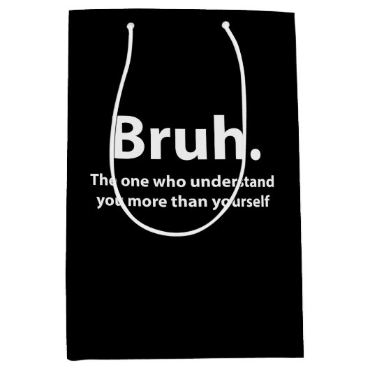 Bruh Typography Bruh Mittlere Geschenktüte (Vorderseite)