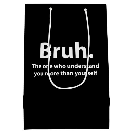Bruh Typography Bruh Mittlere Geschenktüte (Rückseite)