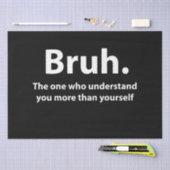 Bruh Typography Bruh Seidenpapier (Handwerk)