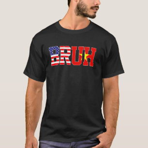 Bruh USA Vietnam Country Flag American Vietnamese T-Shirt