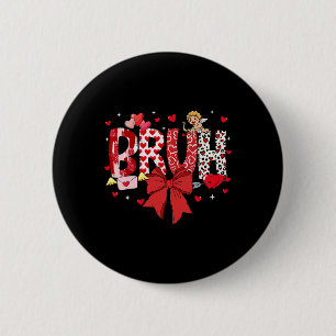 Bruh Valentinstag Cupid Meme Coquette Bogen Bruder Button