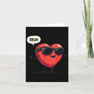 Bruh Valentinstag Heart Spaß Meme Men Women Gra Karte
