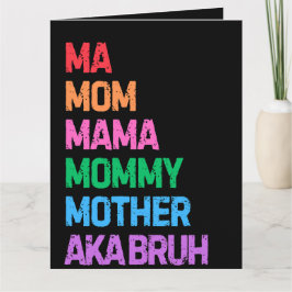 Bruh war früher als Mama-Muttertagsmüttergeschenk  Karte
