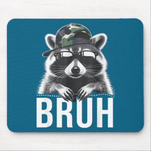 Bruh Waschbär Müll Waschbär Tarnmütze Jugend Teena Mousepad