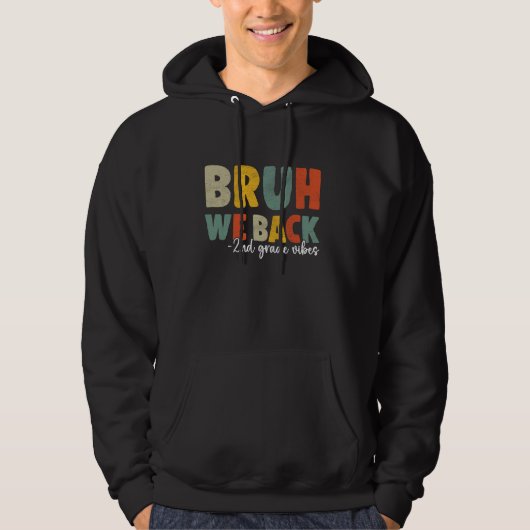 Bruh We Back 2. Klasse Back to School Teacher Boys Hoodie (Vorderseite)