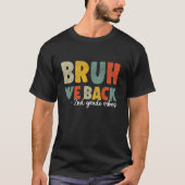 Bruh We Back 2. Klasse Back to School Teacher Boys T-Shirt (Vorderseite)