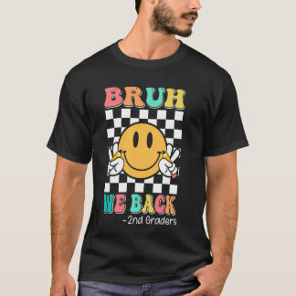 Bruh We Back 2nd Graders Groovy Smile Zurück T-Shirt