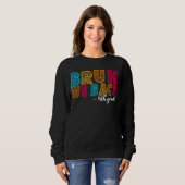 Bruh We Back 3rd Grade Teacher First Day School Sweatshirt (Vorne ganz)