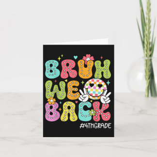 Bruh We Back 4th Grade Happy First Day Hallo Schoo Karte