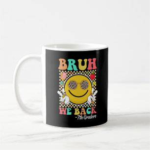 Bruh We Back 7th Graders Niedlich Groovy Smile Fac Kaffeetasse