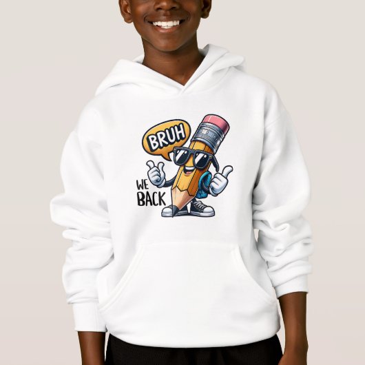 Bruh We Back, Back To School Teacher Hoodie (Vorderseite)