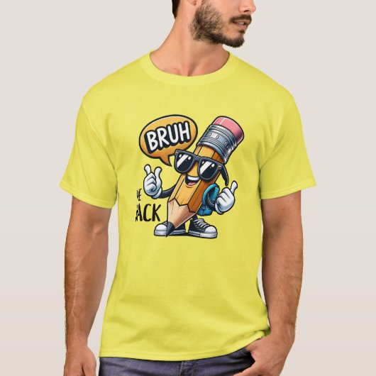Bruh We Back, Back To School Teacher T-Shirt (Vorderseite)