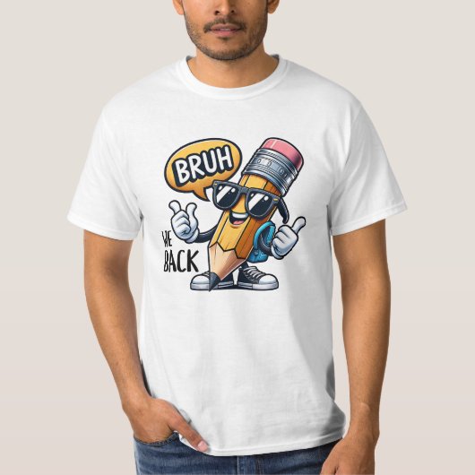 Bruh We Back, Back To School Teacher  T-Shirt (Vorderseite)