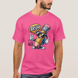 Bruh We Back, Back To School Teacher T-Shirt