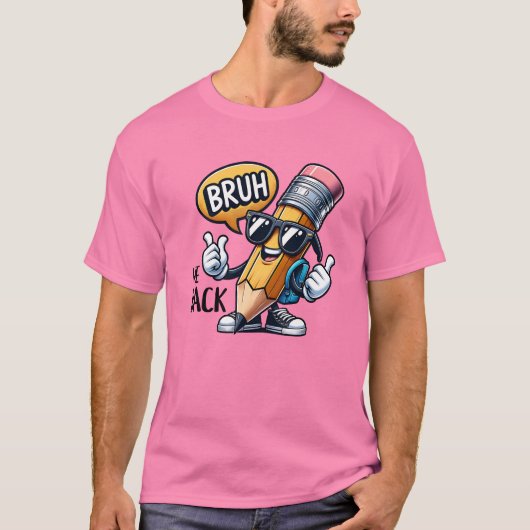 Bruh We Back, Back To School Teacher T-Shirt (Vorderseite)