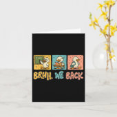 Bruh We Back Funny Albern Goose Back to School Tee Karte (Gelbe Blume)