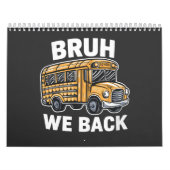 Bruh We Back Funny Back to School Bus Driver Kalender (Titelbild)