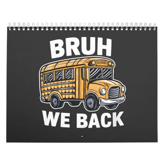 Bruh We Back Funny Back to School Bus Driver Kalender (Titelbild)