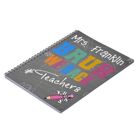 Bruh We Back - Lehrer Funny Personalisiert Notizblock (Linke Seite)