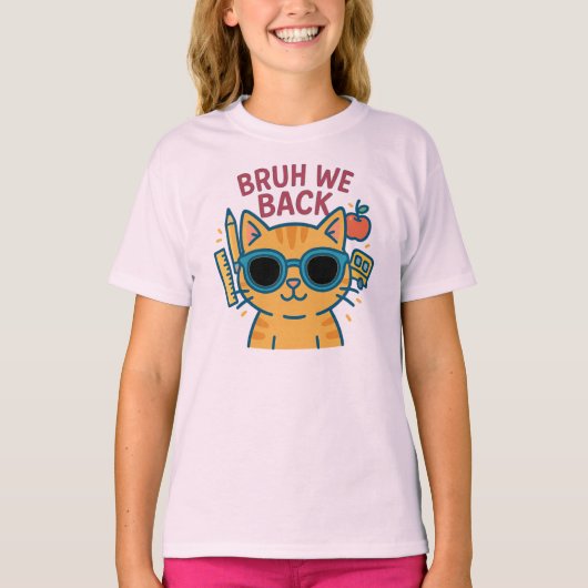 BRUH WE BACK T-Shirt (Vorderseite)