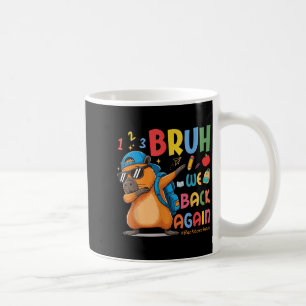 Bruh We back to School 2nd Grade Lehrer Capybara Kaffeetasse
