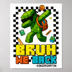 Bruh We Ck Kindergarten Ck zu Gamer Dabbing Poster