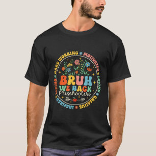 Bruh We Ck Vorschule Ck Zur Schule Jungen Mädchen T-Shirt
