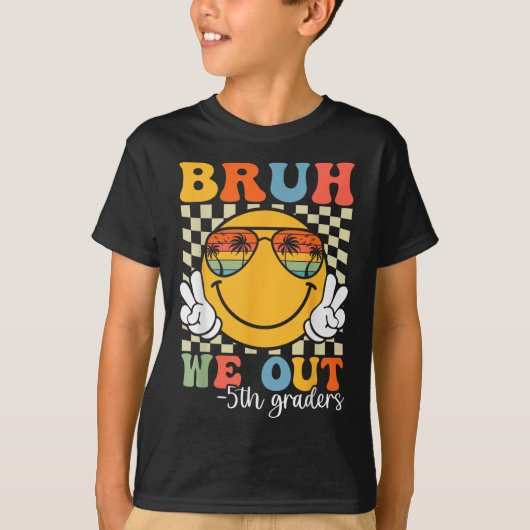 Bruh We Out 5th Graders Fünfte Klasse Abschluss Cl T-Shirt (Vorderseite)