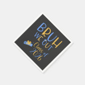 Bruh we out class of 2026  serviette (Ecke)