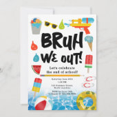 Bruh We Out End of School Summer Party Einladung (Vorderseite)
