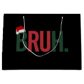 Bruh Weihnachtsgeschenke für ihn Ihre Mama Vater B Große Geschenktüte (Vorderseite)