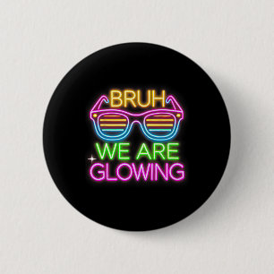 Bruh, wir blasen T-Shirt Team Gefärbte Krawatte fü Button