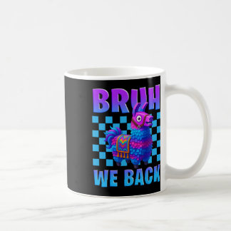 Bruh wir ck Lama Piñata Gamer Jungen Mädchen Schul Kaffeetasse