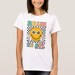 Bruh, wir fahren Busfahrer lächeln am letzten Schu T-Shirt