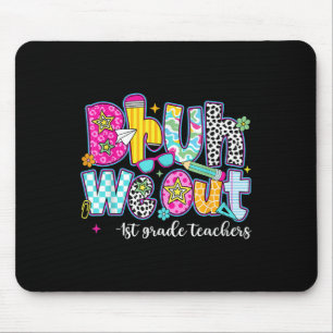 Bruh Wir haben 1. Klasse am letzten Tag der ersten Mousepad