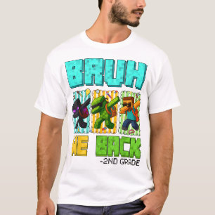 Bruh, wir kehren zurück zum SchulGamer T-Shirt