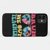 Bruh wir Lehrer Ende des Schuljahres Lehrer Su Case-Mate iPhone Hülle (Rückseite (Horizontal))