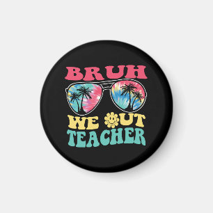 Bruh wir Lehrer Ende des Schuljahres Lehrer Su Magnet