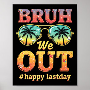 Bruh, wir sind am letzten Schultag im Retro-Sungl Poster