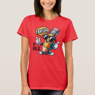 Bruh wir sind zurück, zurück zum Lehrer in der Sch T-Shirt
