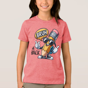 Bruh wir sind zurück, zurück zum Lehrer in der Sch Tri-Blend Shirt