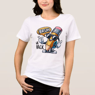 Bruh wir sind zurück, zurück zum Lehrer in der Sch Tri-Blend Shirt