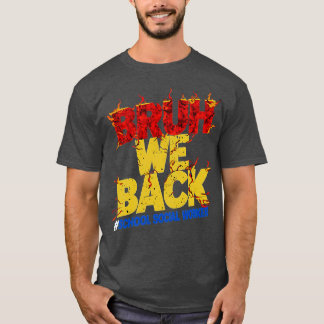 Bruh wir zurück zum ersten Tag der sozialen Schula T-Shirt