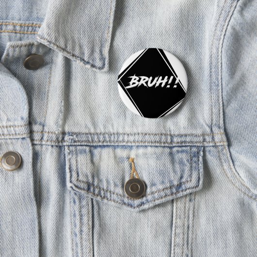 "Bruh" Wort-Entwurf Button (Beispiel)