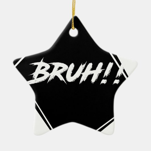 "Bruh" Wort-Entwurf Keramik Ornament (Vorne)